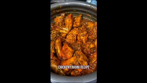 Chicken Yakhni Recipe