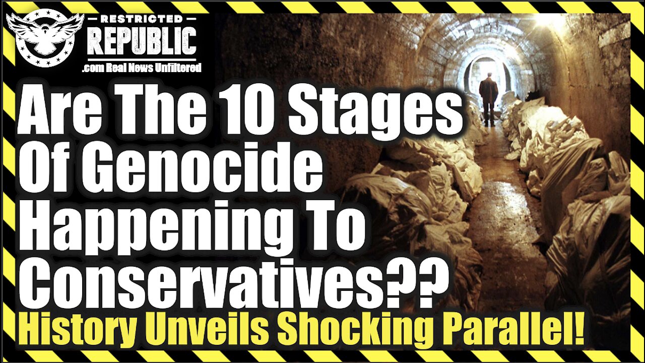 Are The 10 Stages of Genocide Happening NOW To Conservatives? History Unveils Shocking Parallel!