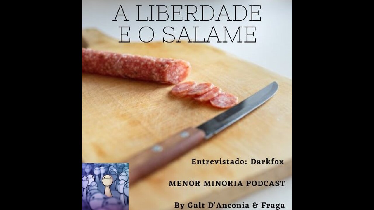 A liberdade e o salame - Darkfox - Episódio 03