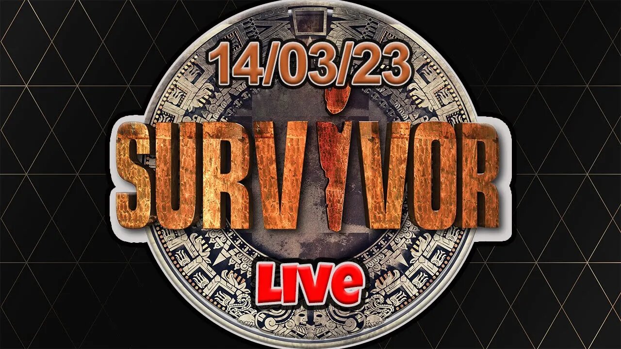 Survivor All Star Live 14/3/23 | Σχολιασμός