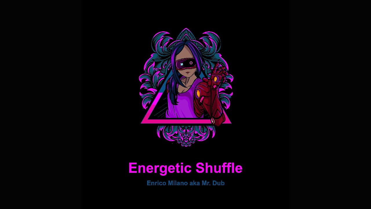 Energetic Shuffle | Enrico Milano aka Mr. Dub