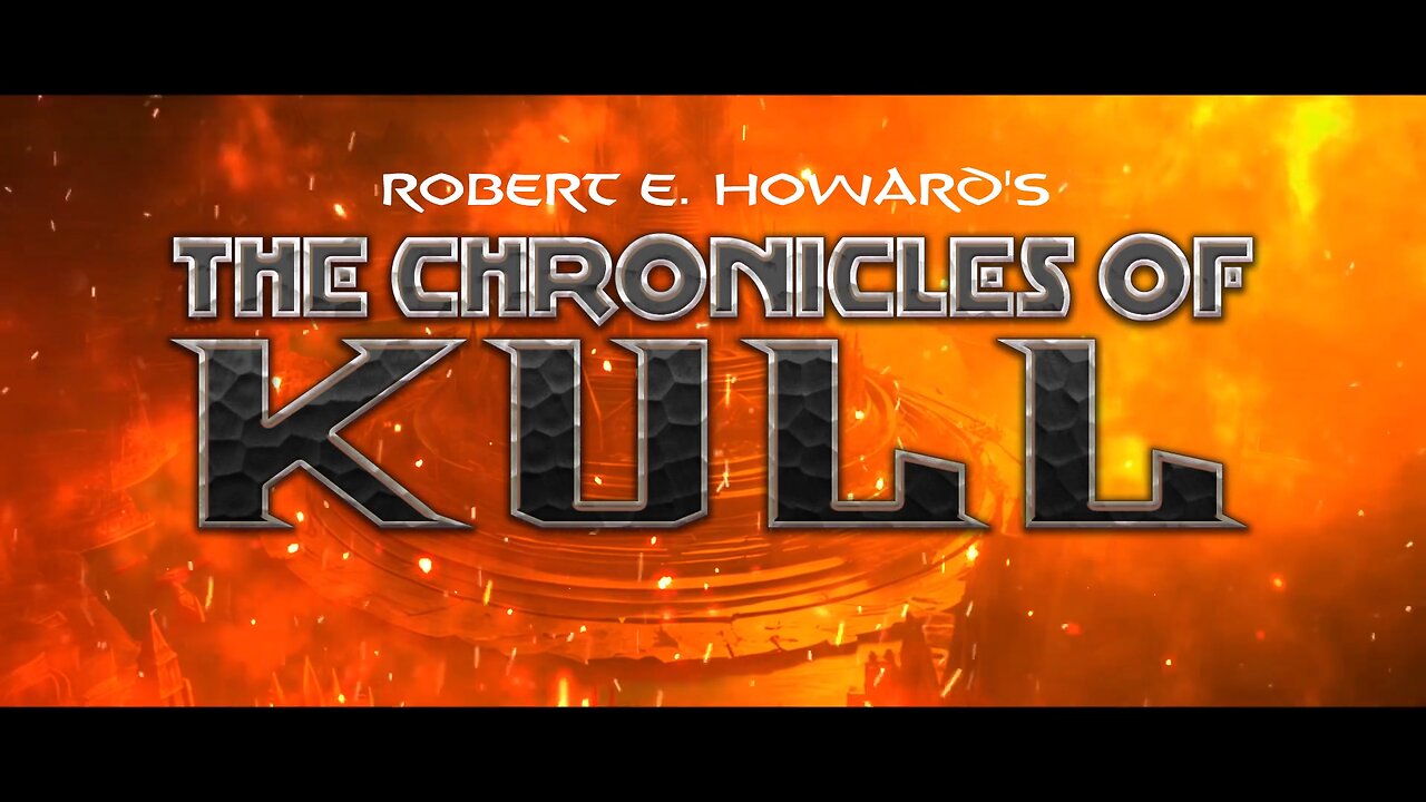 The Chronicles Of Kull [Announcement Trailer]