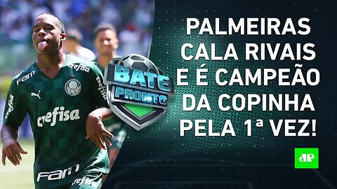 Palmeiras é CAMPEÃO da Copinha pela 1ª VEZ e ACABA com PIADA! | BATE-PRONTO – 25/01/22