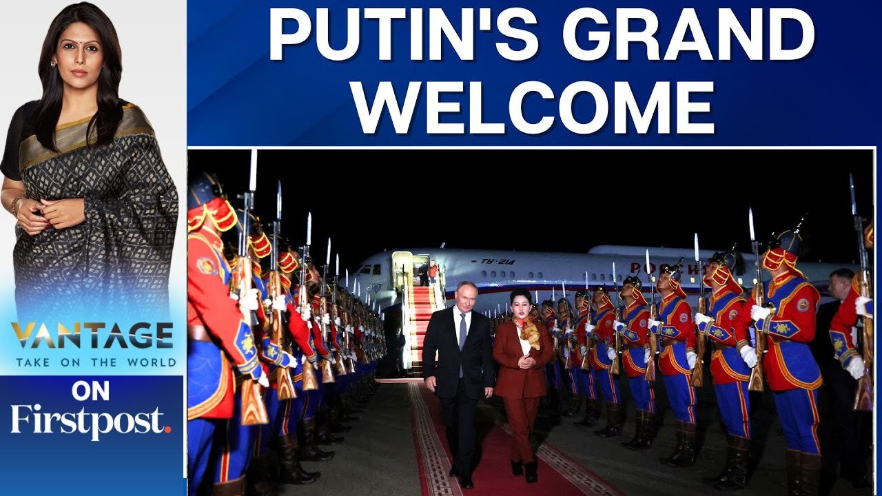 Russian President Arrives in Mongolia for Two-day Visit | Vantage With Palki Sharma