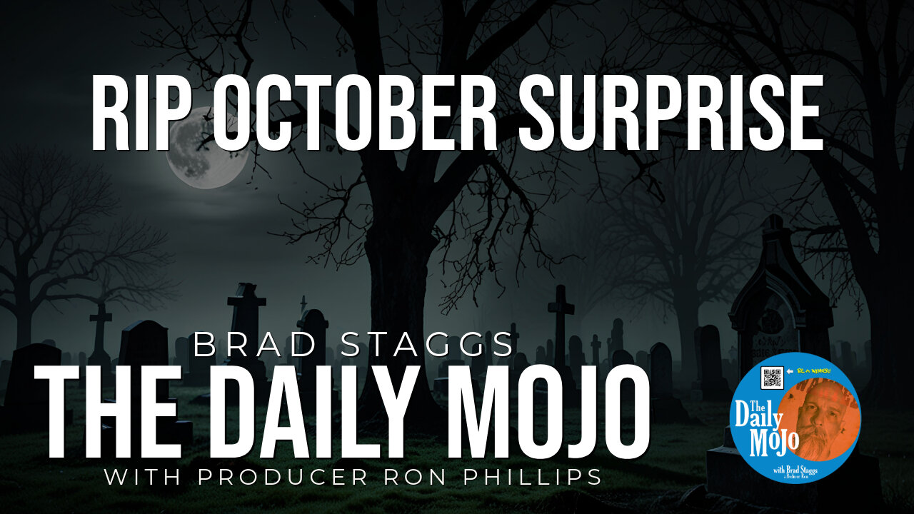 RIP October Surprise - The Daily MoJo 102324