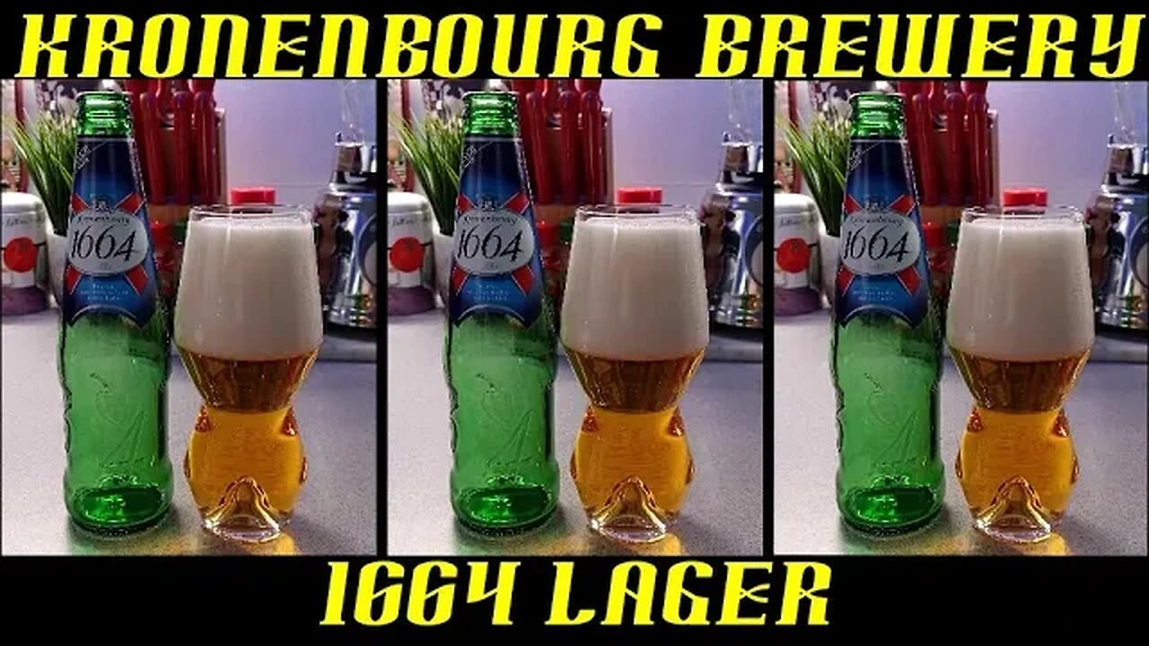 Kronenbourg Brewery ~ 1664 Lager