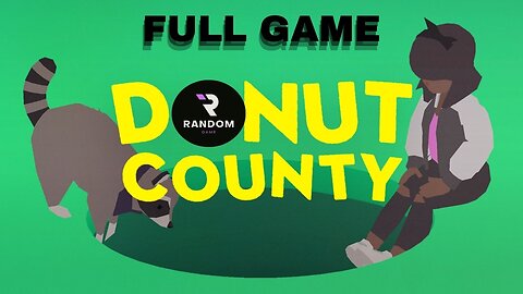 Donut County Full Playthrough