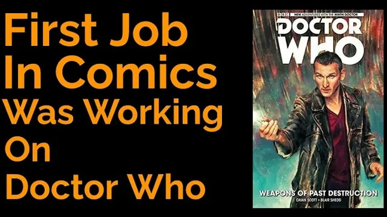 First Job in Comics Was Working On Doctor Who #Doctorwho #IDWComics #Titancomics #BBC