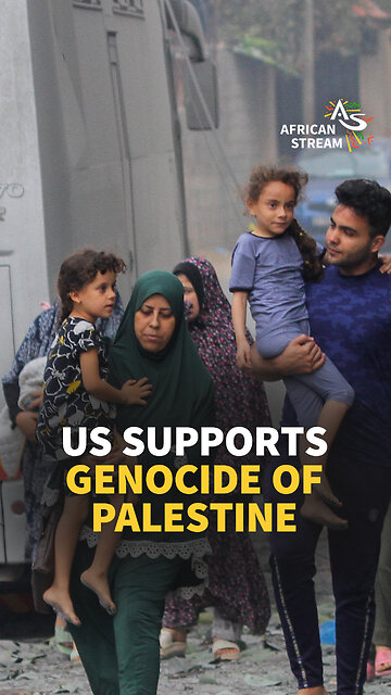 US SUPPORTS GENOCIDE OF PALESTINE
