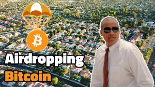 Airdropping Bitcoin with Mayor Jayson Stewart