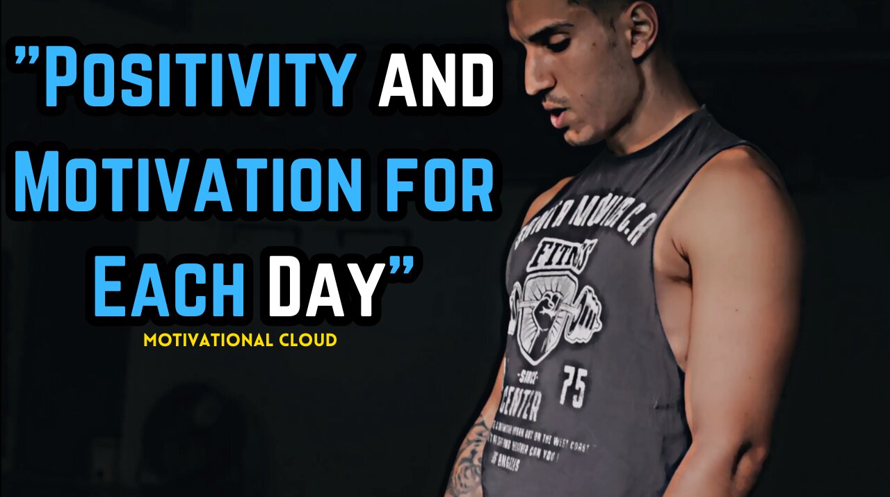 Positinity and motivation for each day #Motivational video