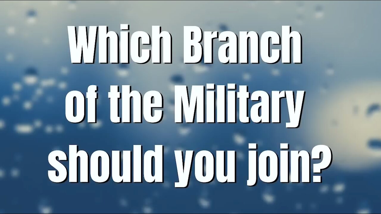 Which Branch of US Military to Join?