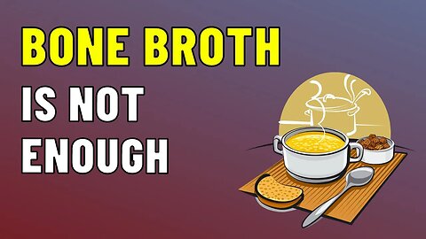 Bone Broth Is Not Enough for Collagen - Eat These Instead