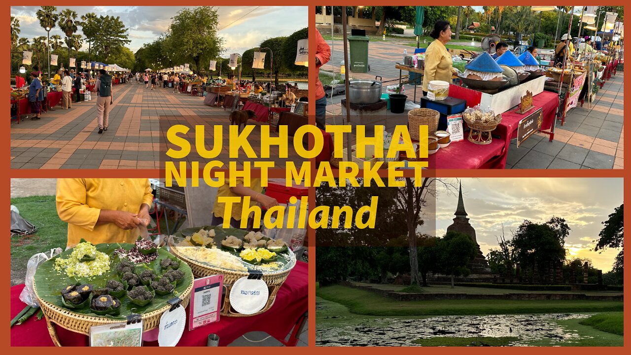 Sukhothai Historical Park Night Market - UNESCO World Heritage - Sukhothai Thailand 2024