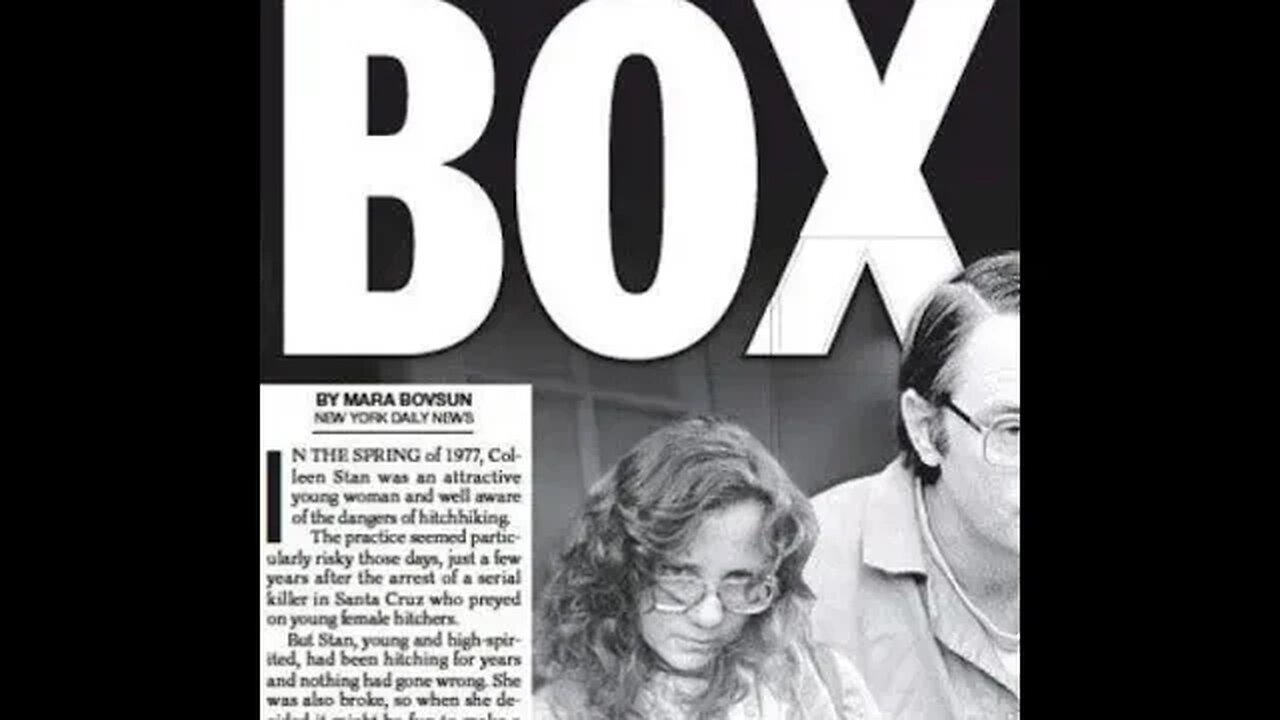 The Tragic Story of Colleen Stan – The Girl In the Box