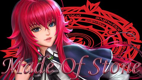 Rias Gremory: Made Of Stone (Renholder Remix) AMV