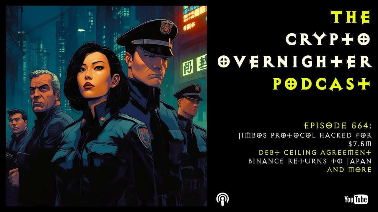 564: DeFi Hacks, Debt Ceiling and Crypto, and Binance’s Return to Japan