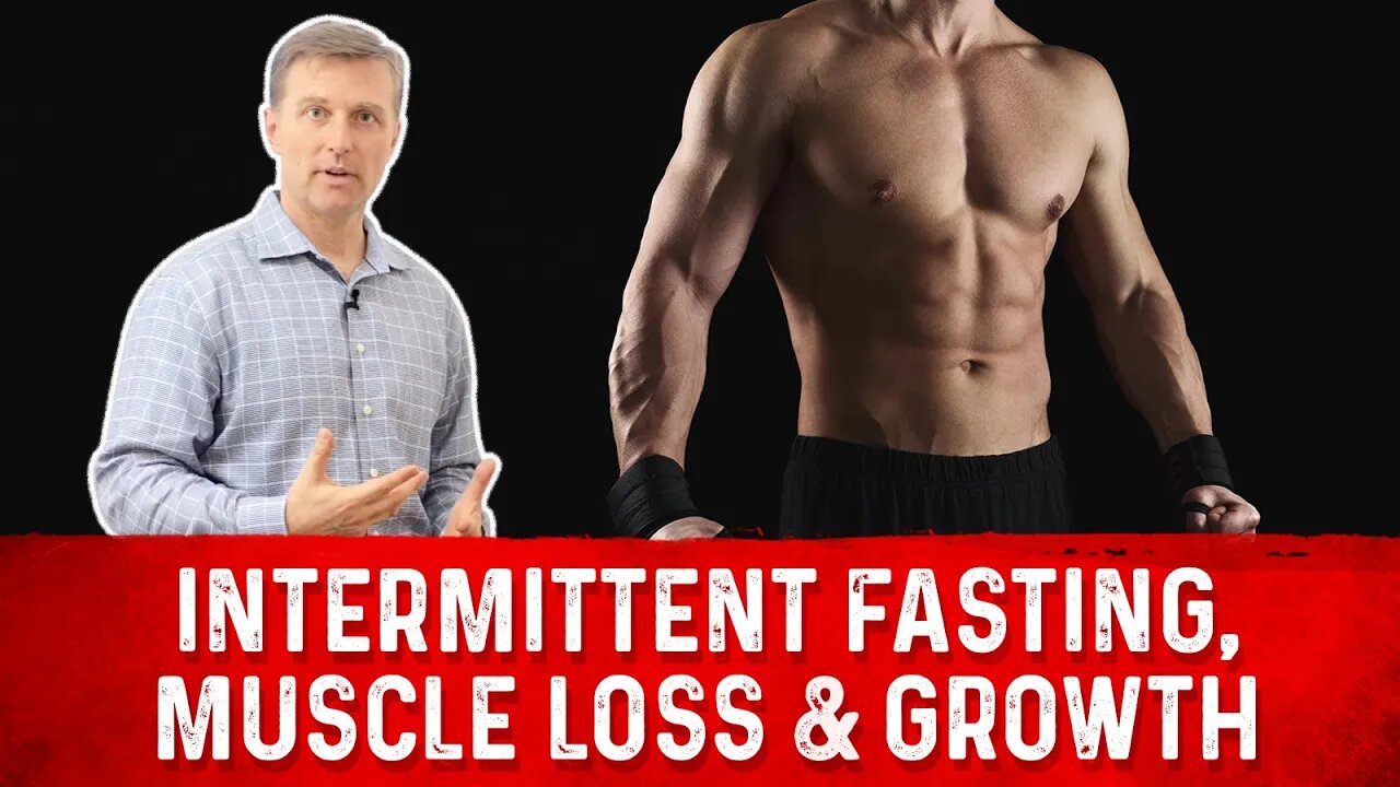 Intermittent Fasting, Muscle Loss & Growth Hormone – Dr. Berg