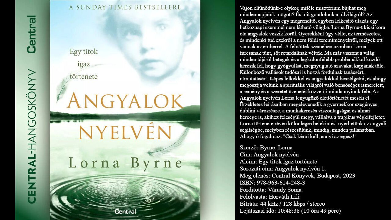 Byrne, Lorna: Angyalok nyelvén 1. (Egy titok igaz története) Central, Bp., 2023