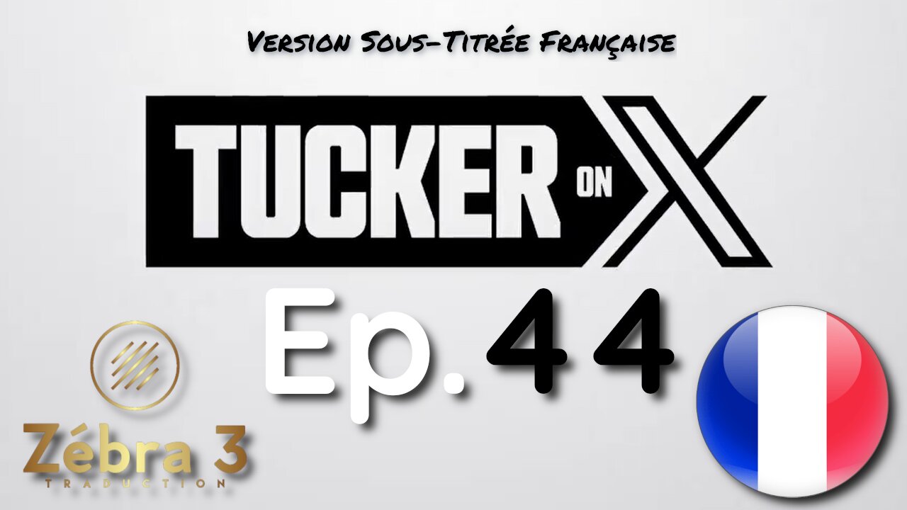 Tucker On X Ep.44 avec Michael Schellenberger VOSTFR