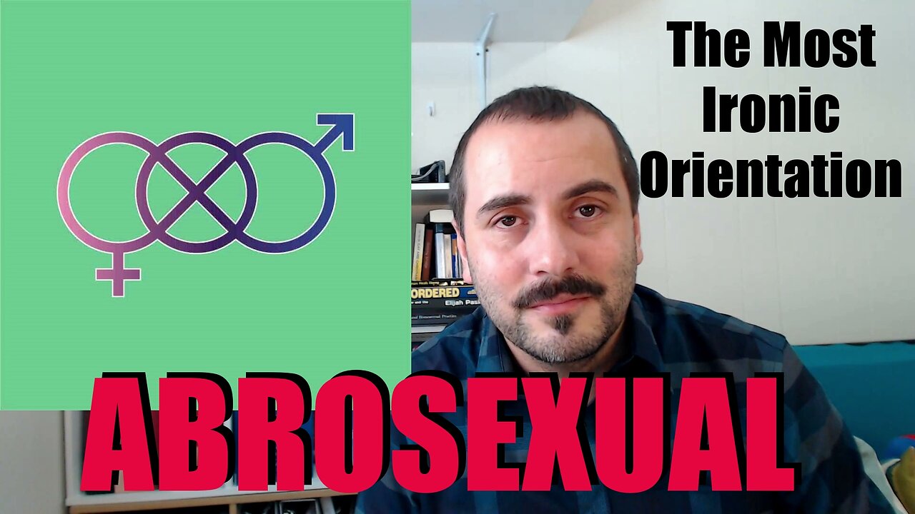 "Abrosexual" - The Most Ironic "Sexual Orientation" - Clip