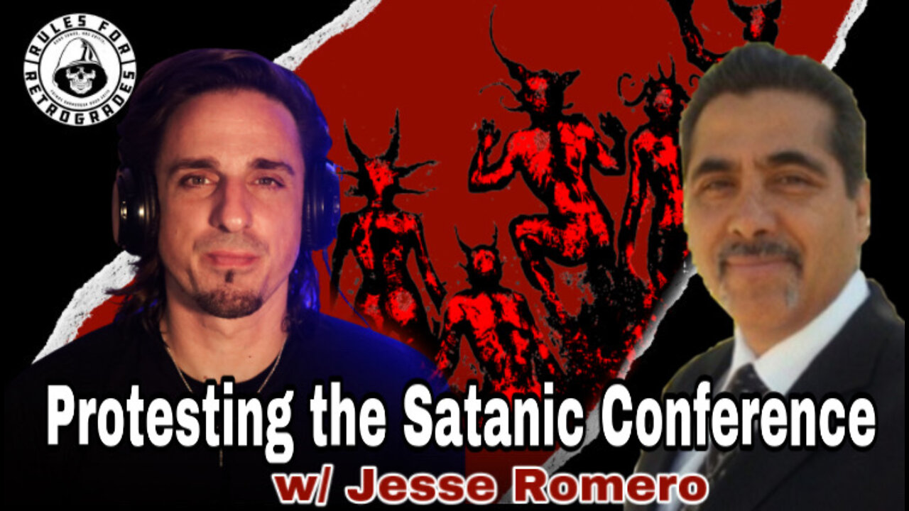 Protesting the Satanic Conference w/ Jesse Romero