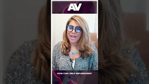 How I Can Help Influencers | Ana Vasquez