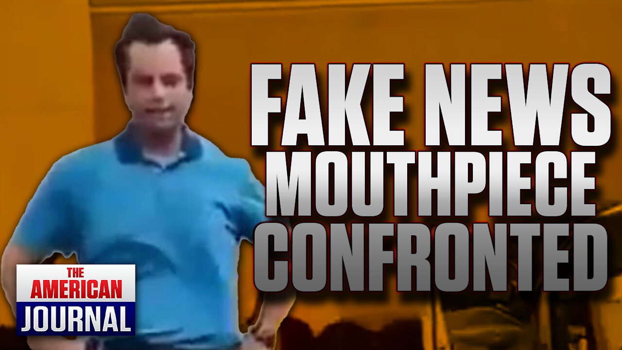 LOL: Fake News Mouthpiece Confronted On His Hypocrisy