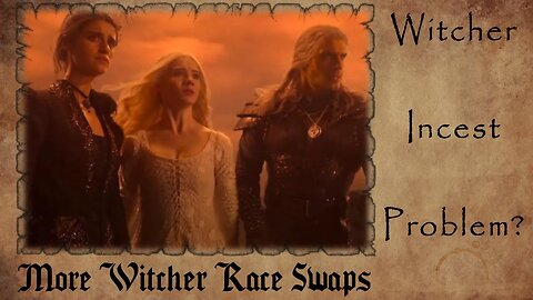 Witcher Season 3 NEWS BREAKDOWN | More RACE-SWAPS | Witcher INCEST Problem?