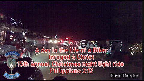 A day in the life of a Biker Inraged 4 Christ15th annual Christmas night light ride Philippians 2:12