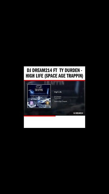Dj Dream214 ft Ty Durden - High Life (Space Age Trappin)