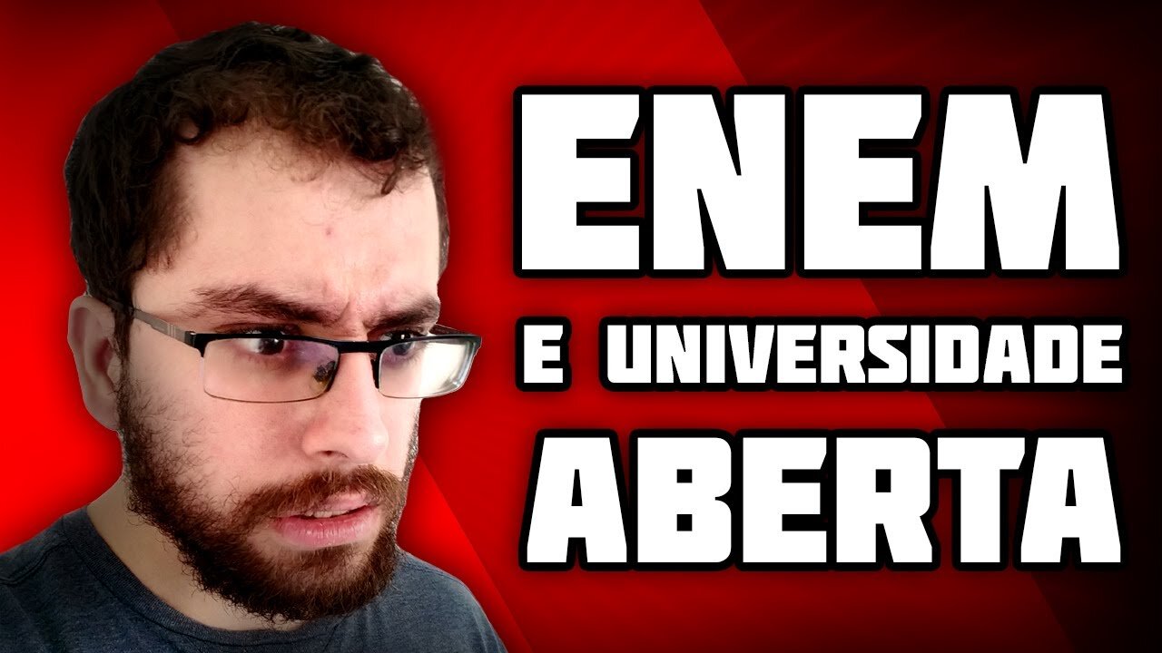 O PROBLEMA DO ENEM e os motivos que a UNIVERSIDADE DEVE SER ABERTA PARA TODOS