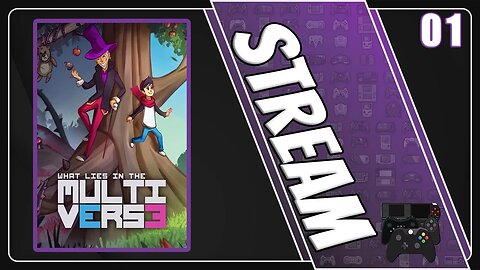 What Lies In The Multiverse Stream [01]