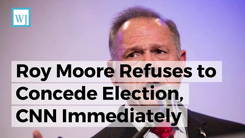 Roy Moore Refuses to Concede Election, CNN Immediately Takes a Thinly Veiled Swipe at Candidate