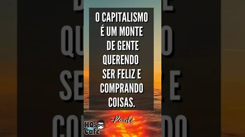 Frase do Pondé