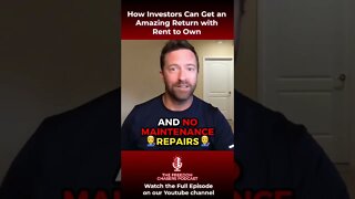 How Investors Can Get an Amazing Return with Rent To Own #shorts