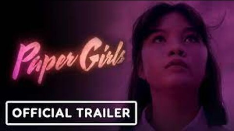 Paper Girls - Official Trailer (2022)