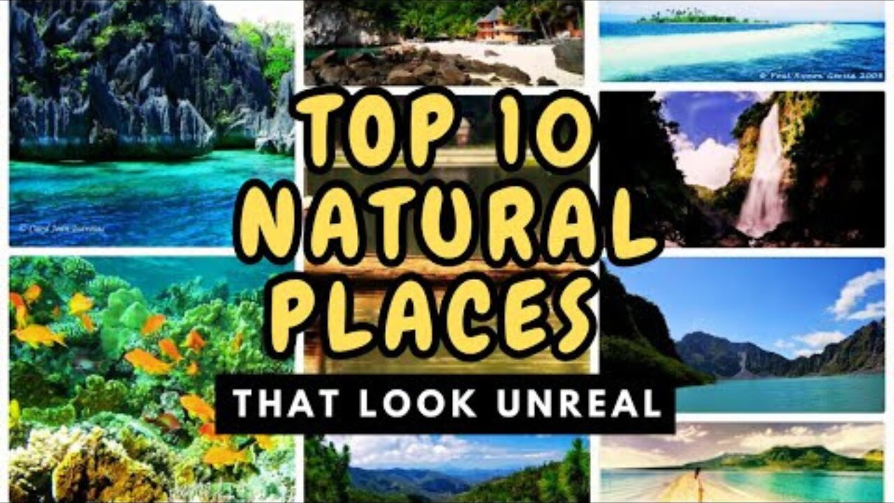 "Nature's Masterpieces:10 Unreal Beautiful Places to Visit"