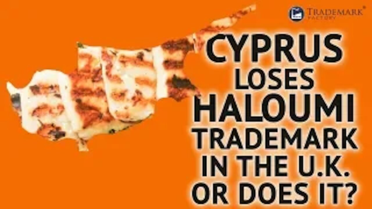 Cyprus Loses Haloumi Trademark in the UK Or Does It | Trademark Factory Screw-Ups - Ep. 079