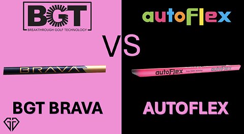 BGT Brava vs Autoflex