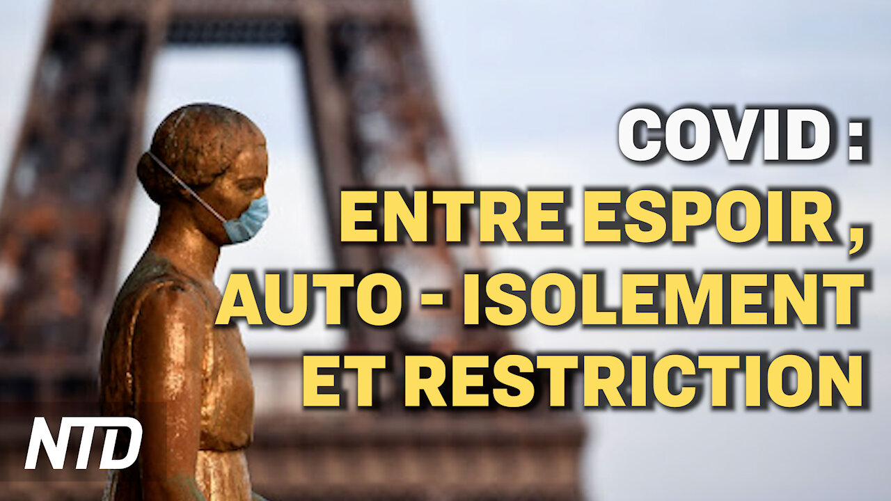 Covid : entre espoir, auto-isolement et restriction; Pologne : véto contre une loi sur les médias