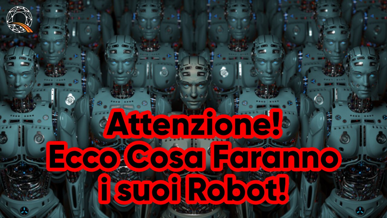 🤖 Attenzione! Ecco Cosa Faranno i suoi Robot!
