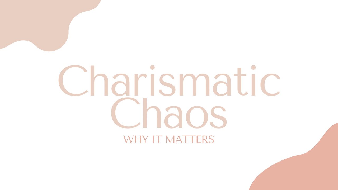 Charismatic Chaos