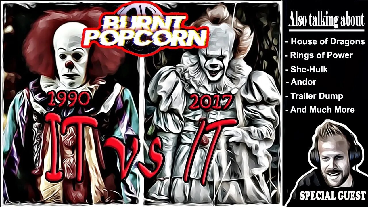 1990 It vs 2017 It, She Hulk Hit the Bottom of the Barrel, & More | Burnt Popcorn #26