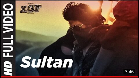 Sultan Full Video song | KGF | Yash