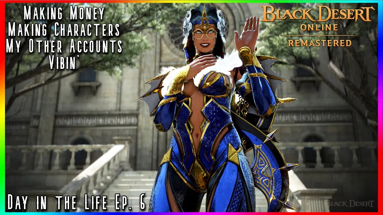 MAKING MONEY AND CHARACTERS - Black Desert Online - Day in the Life Ep. 6