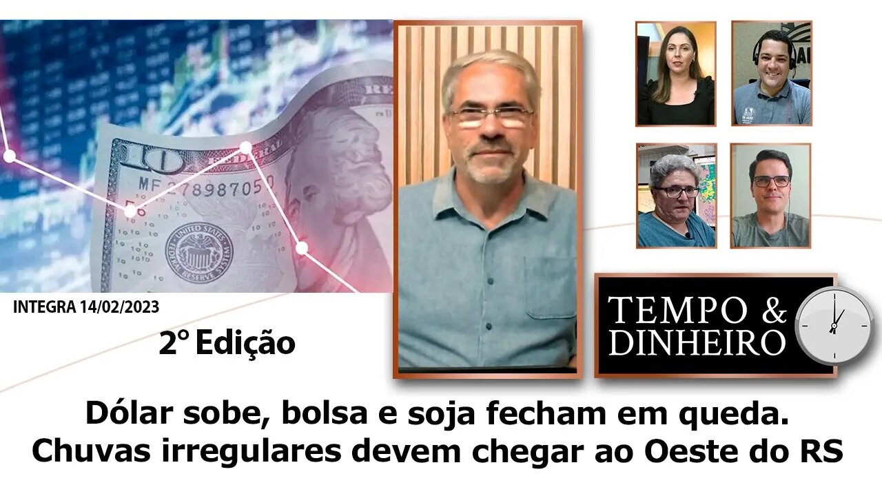 Dólar sobe, bolsa e soja fecham em queda. Chuvas irregulares devem chegar ao Oeste do RS