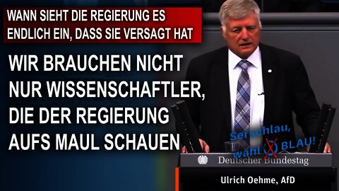 WANN SIEHT DIE REGIERUNG ES ENDLICH EIN, DASS SIE VERSAGT HAT, ULRICH OEHME AFD