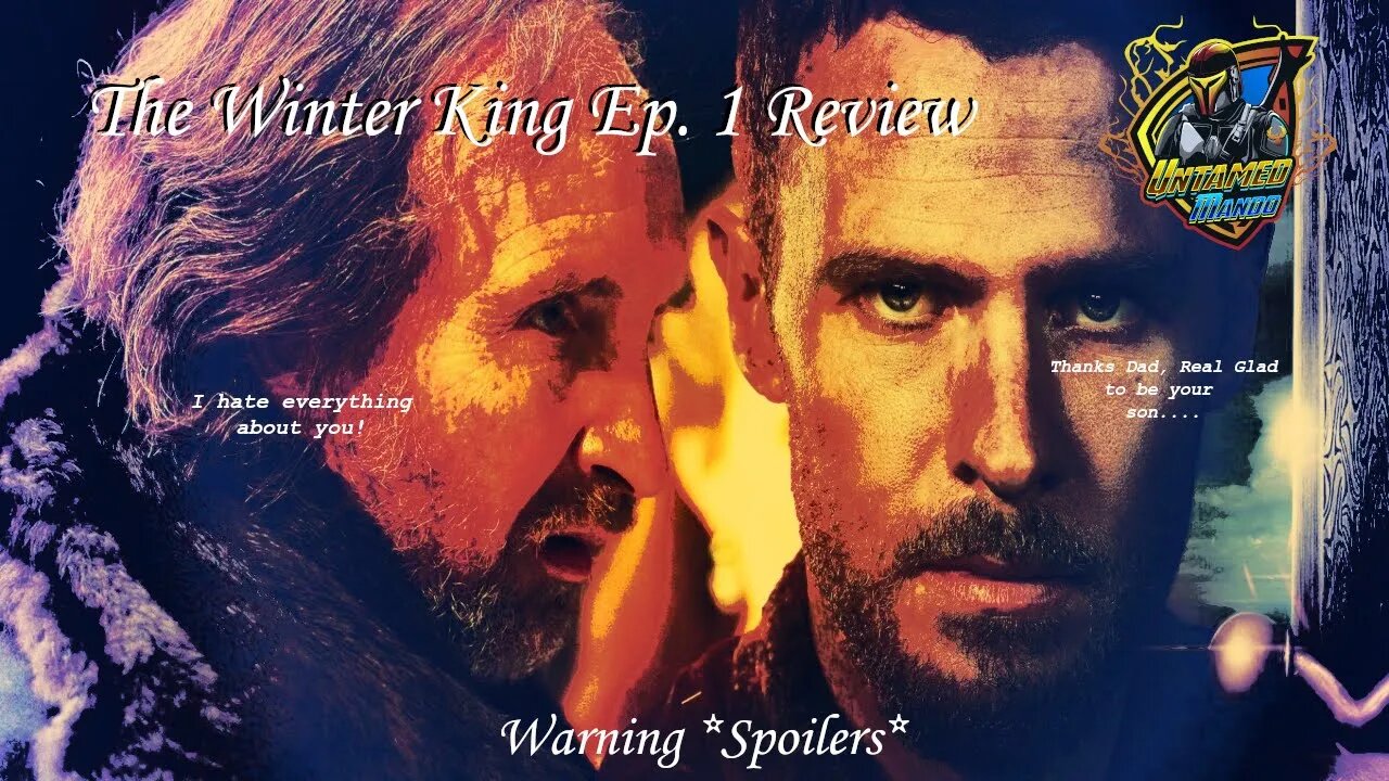 The Winter King S1. Ep.1 Review