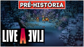 Live A Live: Pré-história | Parte 02